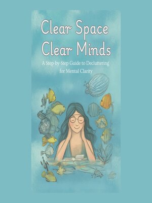 cover image of Clear Spaces, Clear Minds